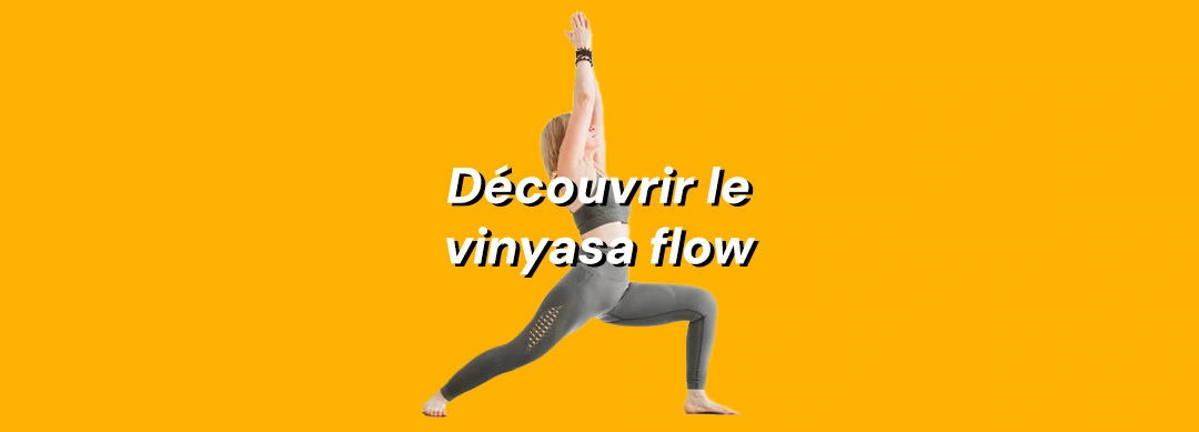 Le vinyasa flow 🧘‍♂️ L’art de méditer en mouvement